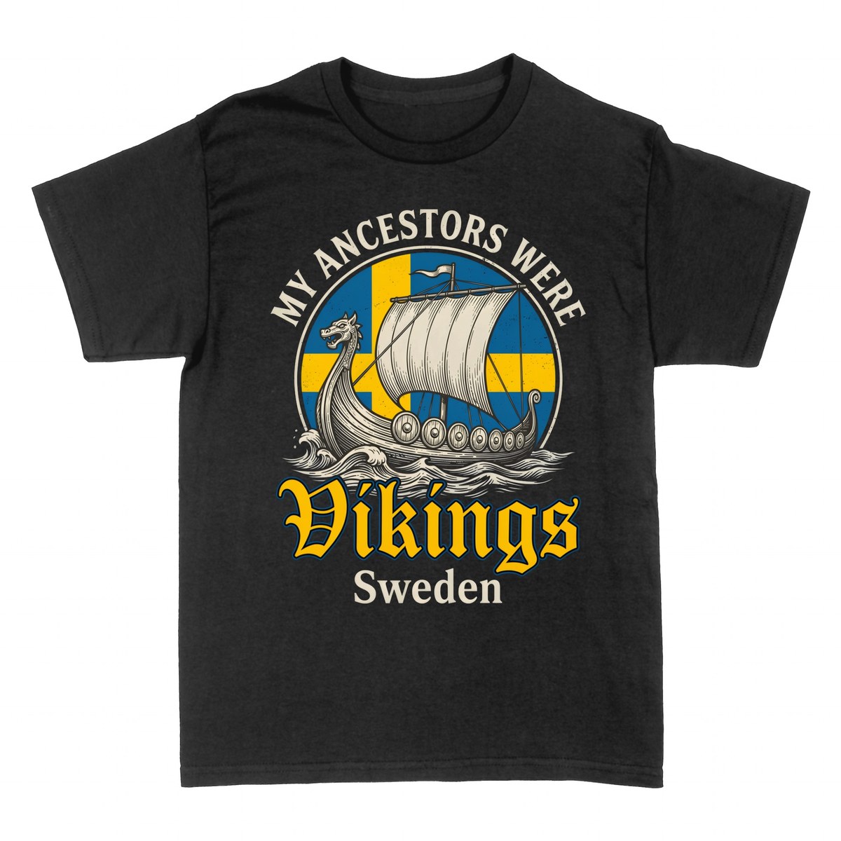 T-shirts: Meine Vorfahren Waren Wikinger &mdash; Schweden