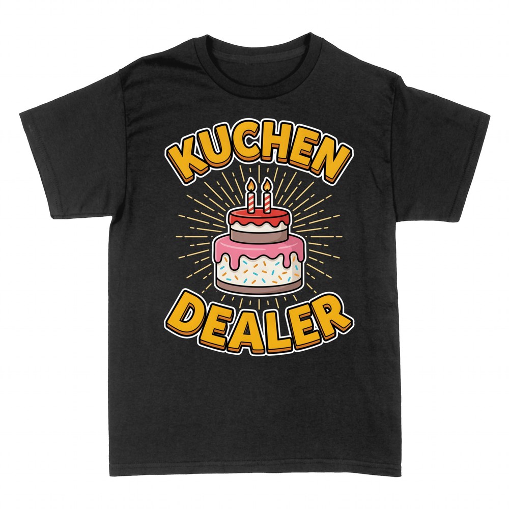 T-shirts: Kuchen Dealer
