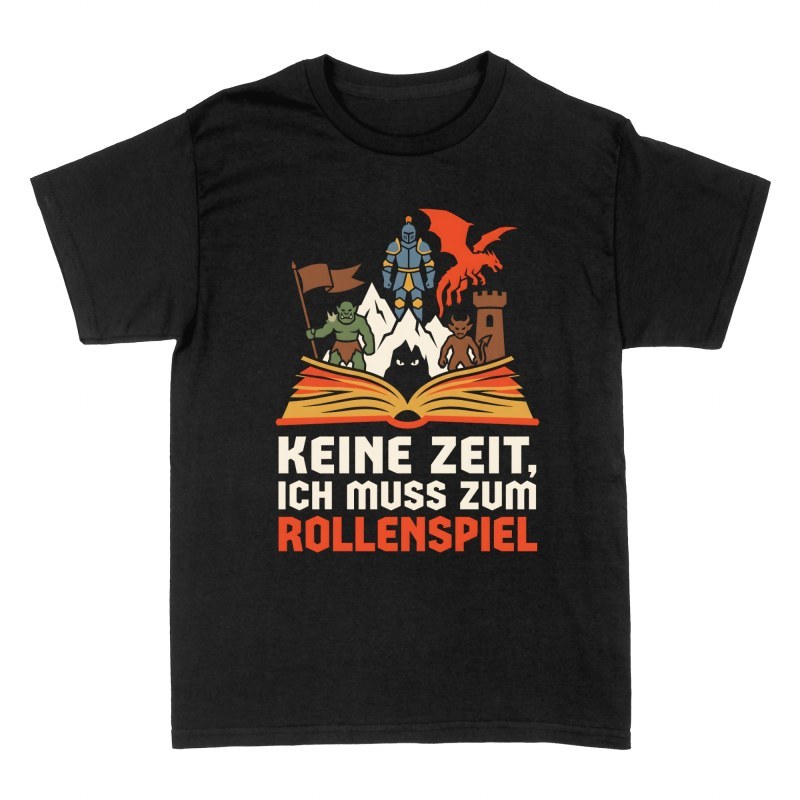 T-shirts: Keine Zeit Ich Muss Zum Rollenspiel