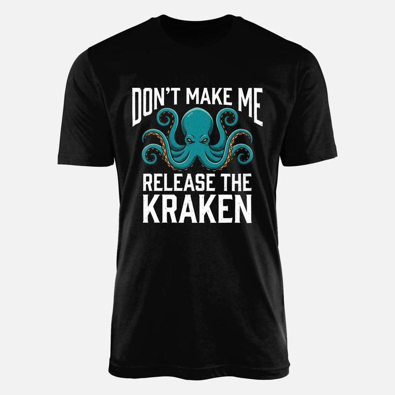 T-shirts: B&ouml;ser Kraken Zwing Mich Nicht
