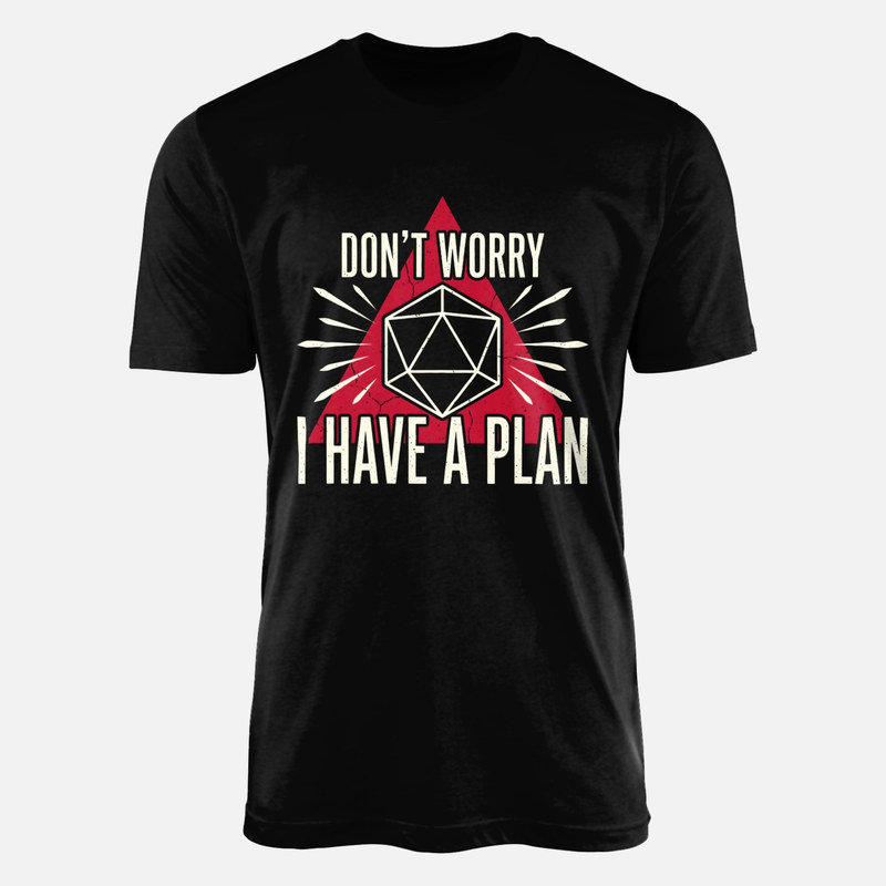 T-shirts: Ich habe einen Plan D20 W&uuml;rfel