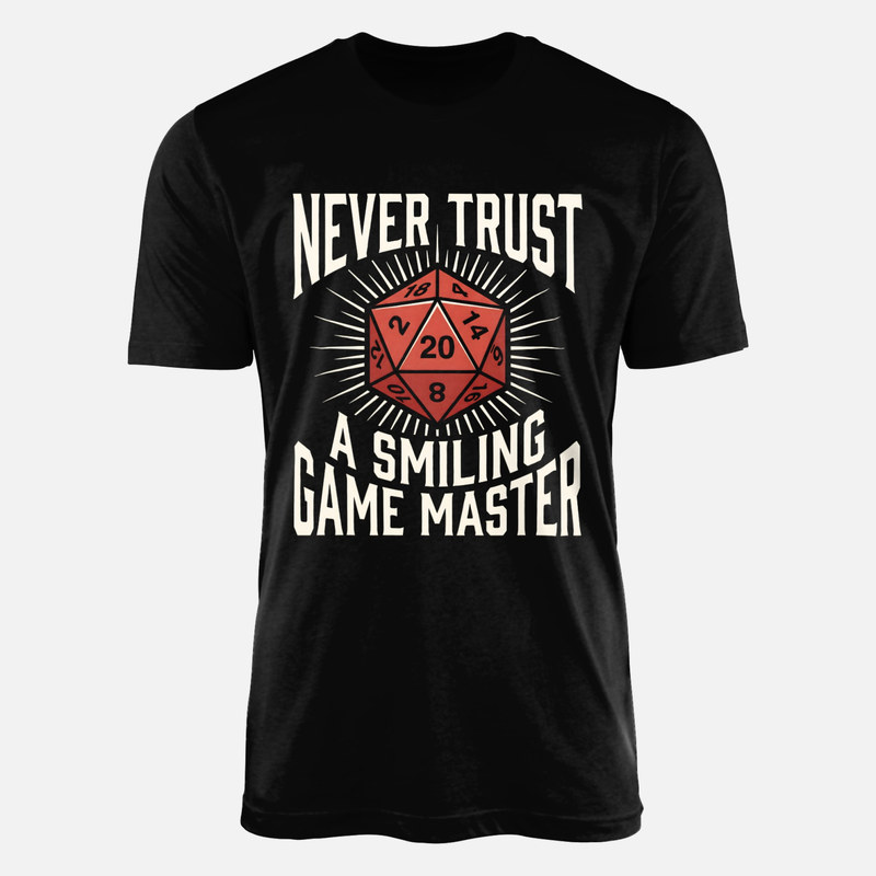 T-shirts: Traue nie einem l&auml;chelnden Gamemaster D20