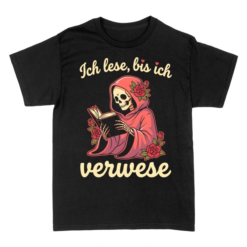 T-shirts: Ich lese, bis ich verwese
