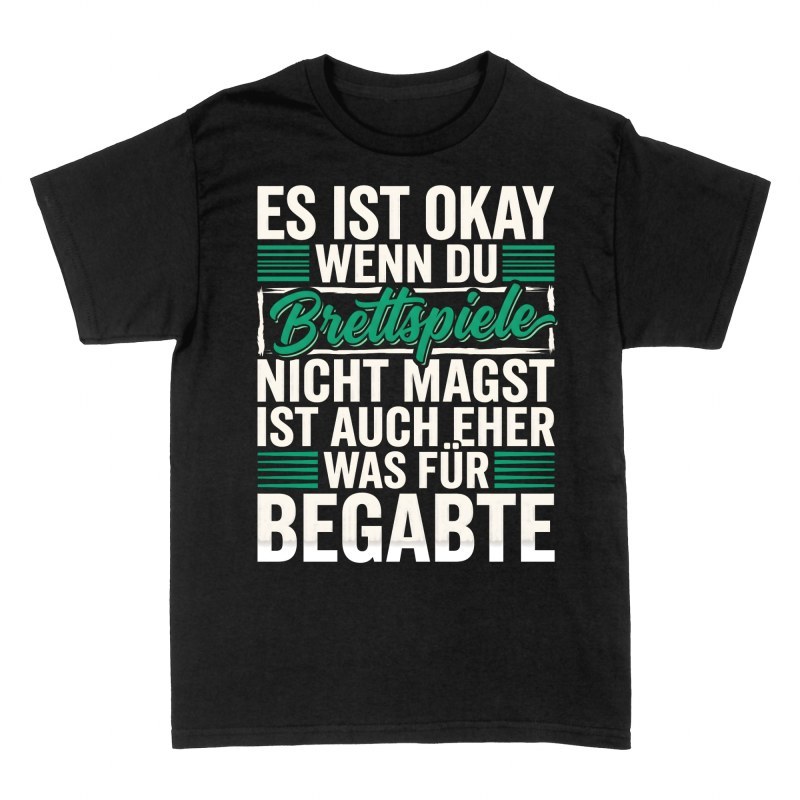 T-shirts: Brettspiele sind eher was f&uuml;r Begabte