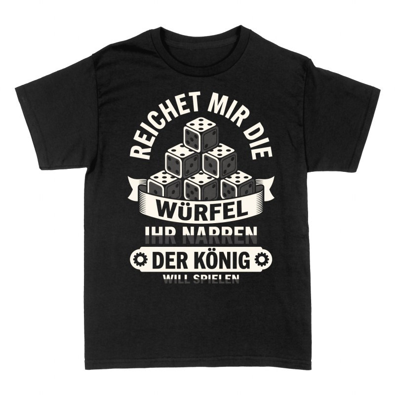 T-shirts: Reichet mir die W&uuml;rfel ihr Narren