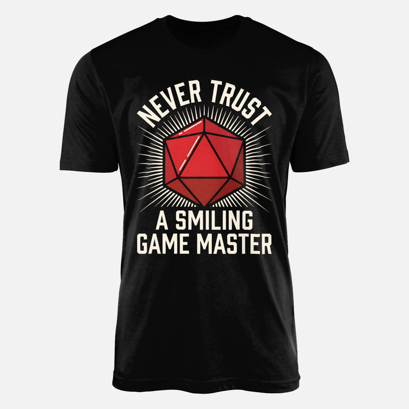T-shirts: Traue keinem l&auml;chelnden Spielleiter D20