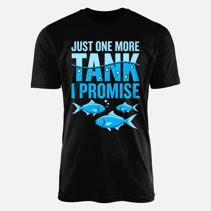 T-shirts: Nur Noch Ein Aquarium Ich Verspreche Es