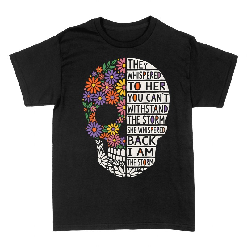 T-shirts: Blumen-Totenkopf I Am The Storm