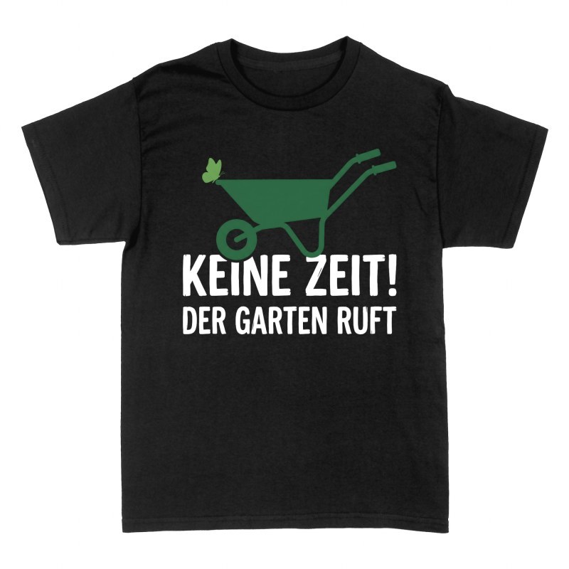 T-shirts: Keine Zeit Der Garten ruft