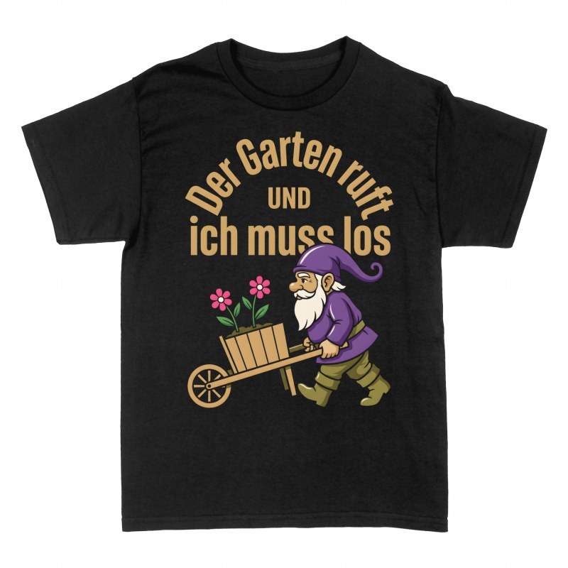T-shirts: Der Garten ruft Gartenzwerg