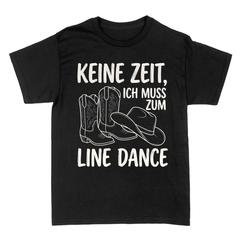 T-shirts: Keine Zeit, Ich muss zum Line Dance