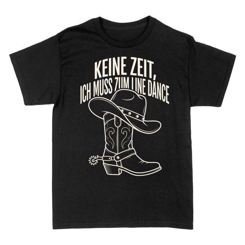 T-shirts: Keine Zeit Ich Muss Zum Line Dance