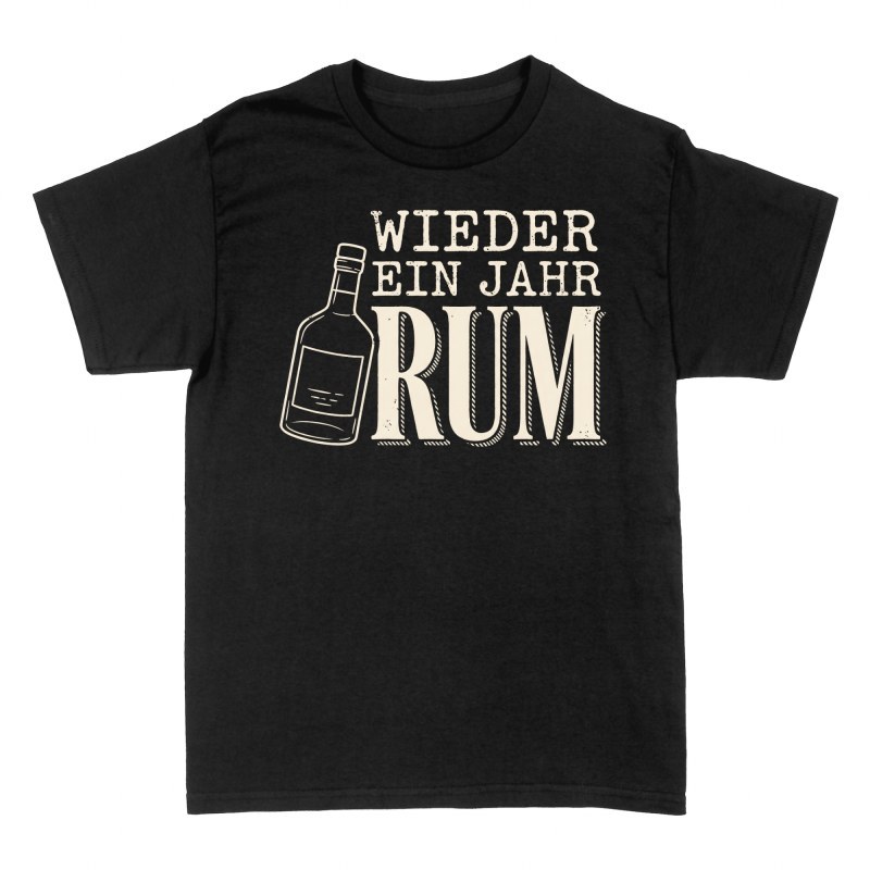 T-shirts: Wieder Ein Jahr Rum Flasche