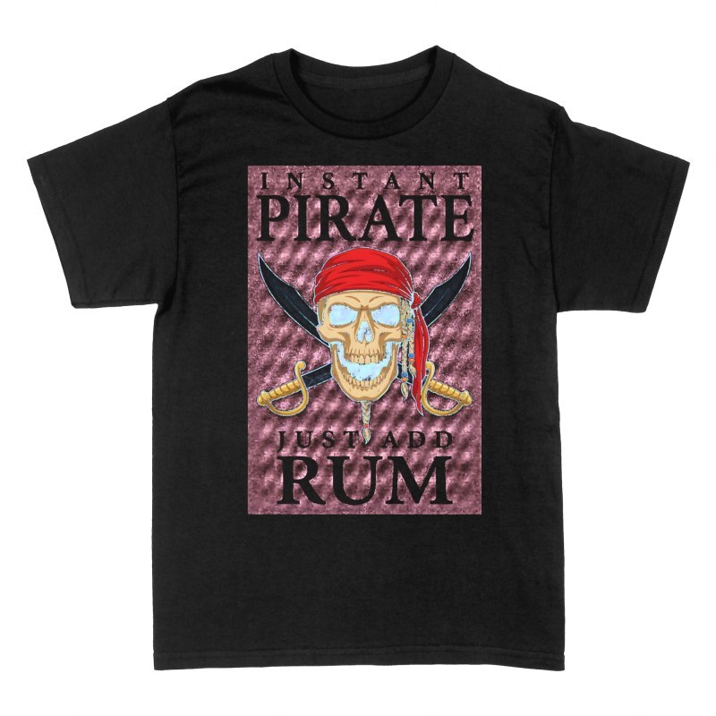 T-shirts: Sofort Pirat Nur Rum Dazugeben