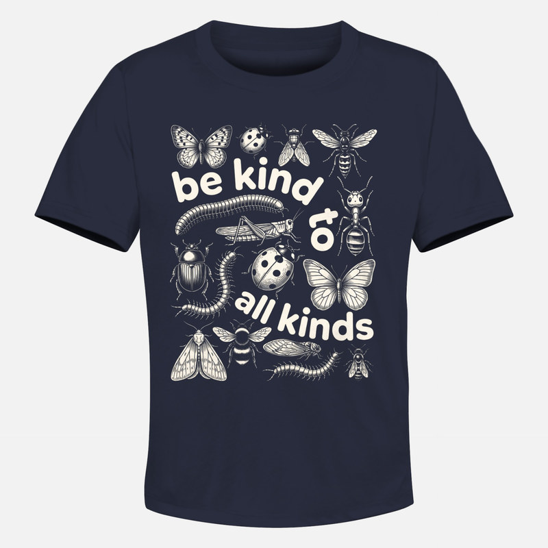 T-shirts: Insekten Be Kind To All Kinds Gravur