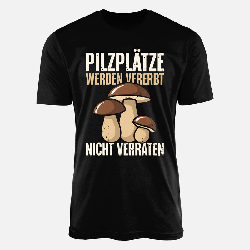 T-shirts: Pilzpl&auml;tze werden vererbt nicht verraten