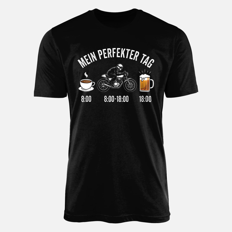 T-shirts: Mein Perfekter Tag Kaffee Motorrad Bier