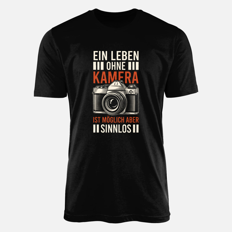 T-shirts: Leben ohne Kamera ist sinnlos