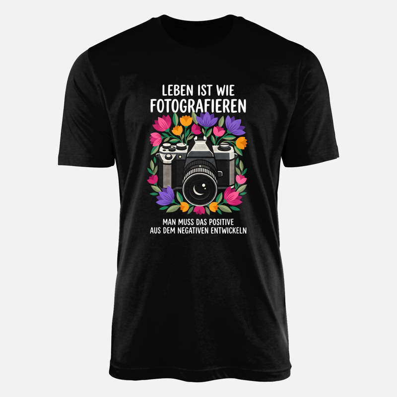 T-shirts: Leben ist wie Fotografieren