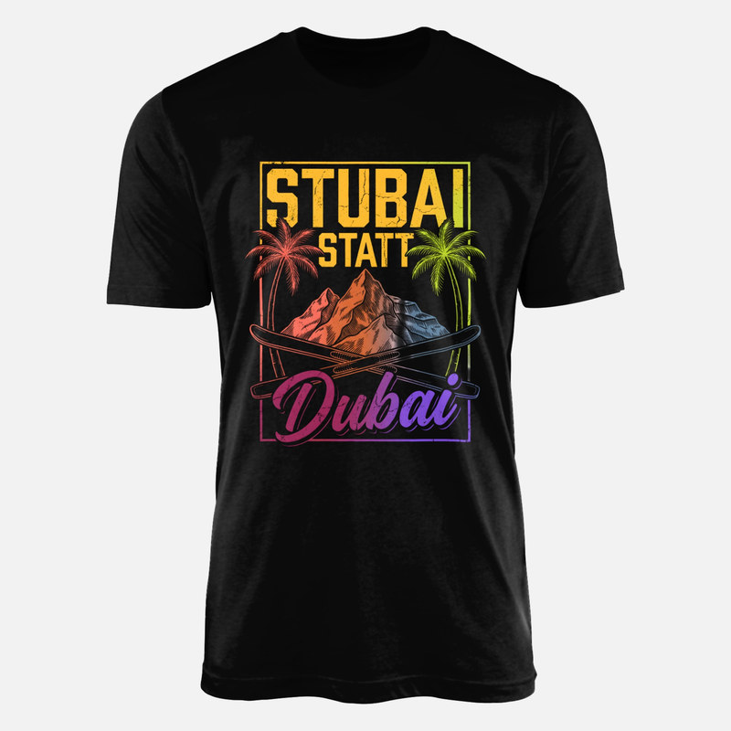 T-shirts: Stubai statt Dubai Skifahren Retro