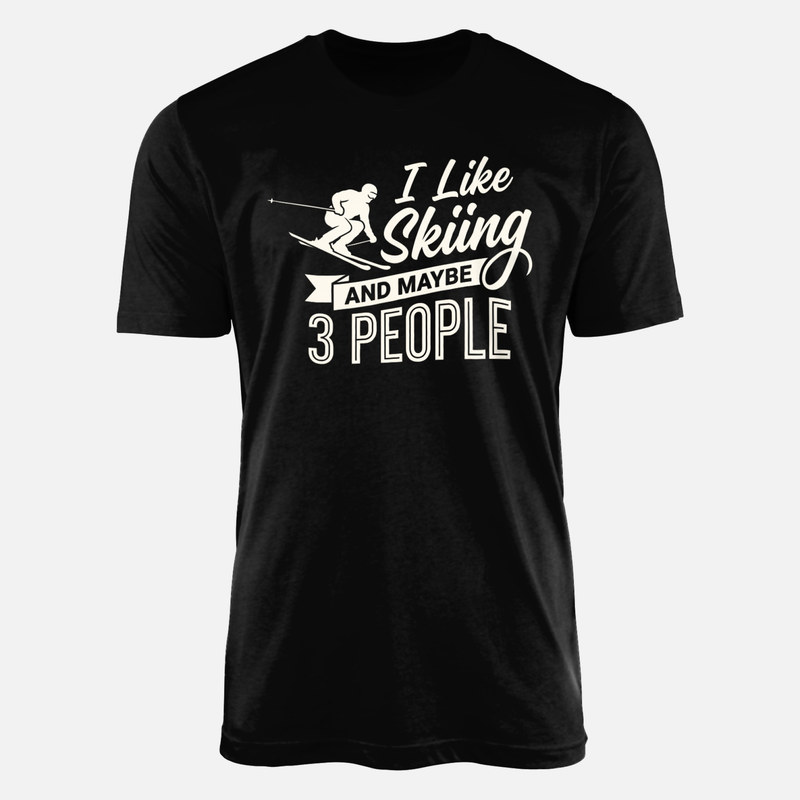 T-shirts: Ich mag Skifahren und vielleicht 3 Leute