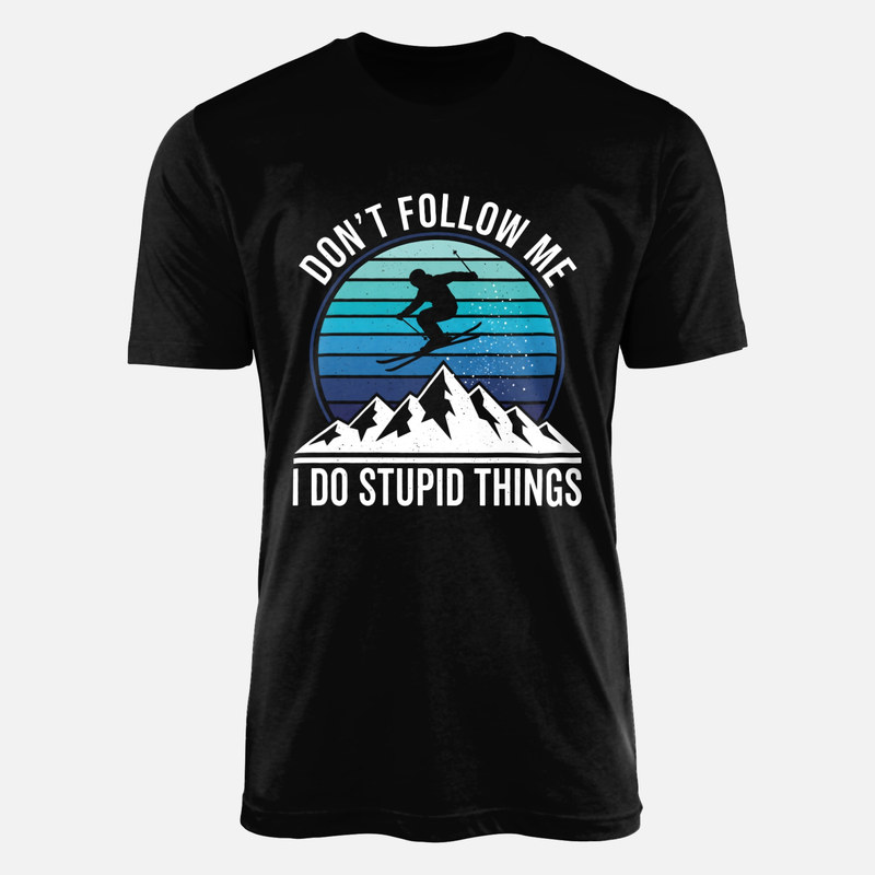 T-shirts: Extremskifahrer Folge Mir Nicht