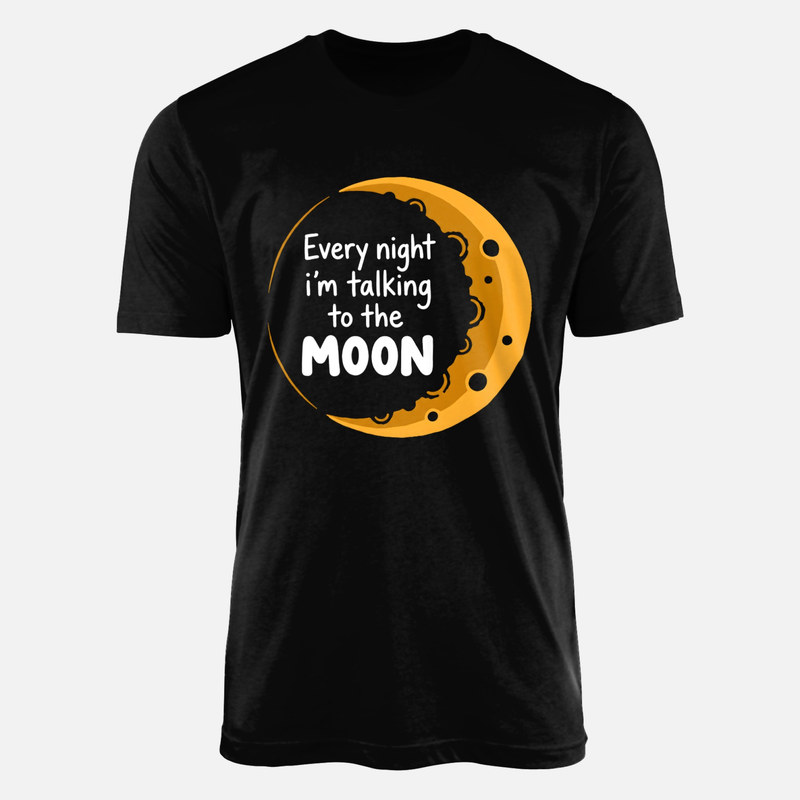T-shirts: Ich spreche mit dem Mond