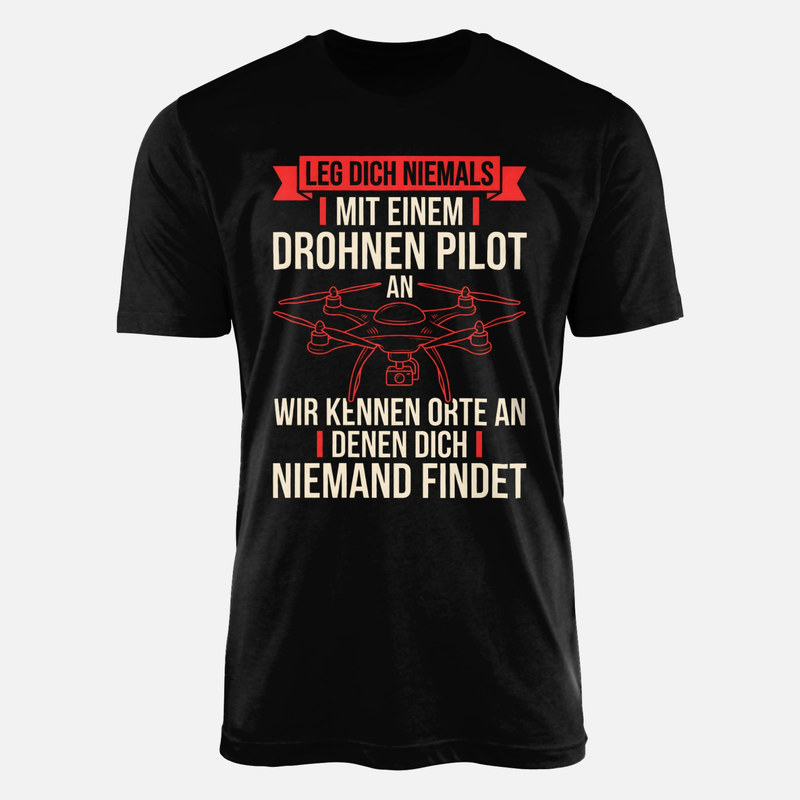 T-shirts: Drohnen Pilot Orte wo dich niemand findet