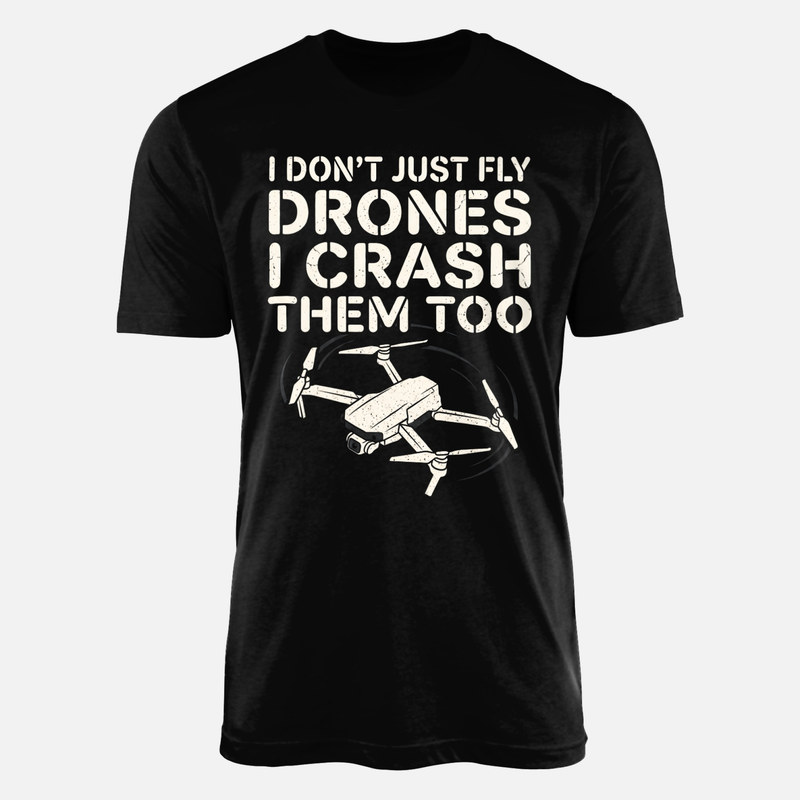 T-shirts: Drohnen-Pilot Ich fliege und crashe
