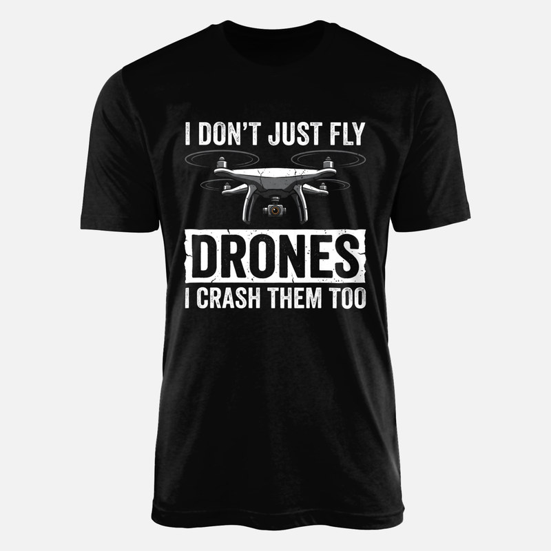 T-shirts: Drohnen Fliegen und Abst&uuml;rzen Humor