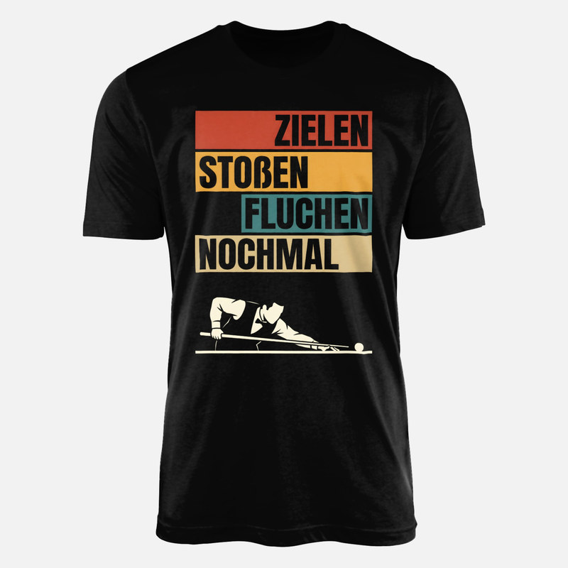 T-shirts: Zielen Sto&szlig;en Fluchen Nochmal Billard