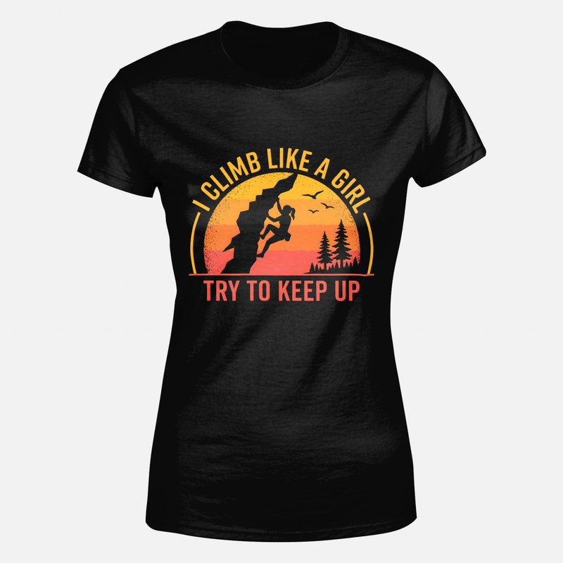 T-shirts: Kletterin Ich Klettere Wie Ein M&auml;dchen