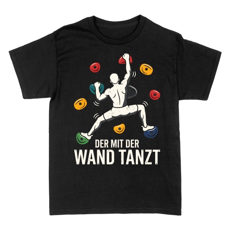T-shirts: Der mit der Wand tanzt Kletterer