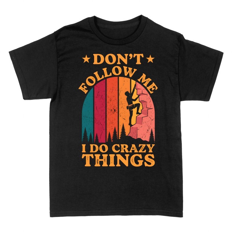 T-shirts: Kletterer Spruch Verr&uuml;ckte Dinge Retro