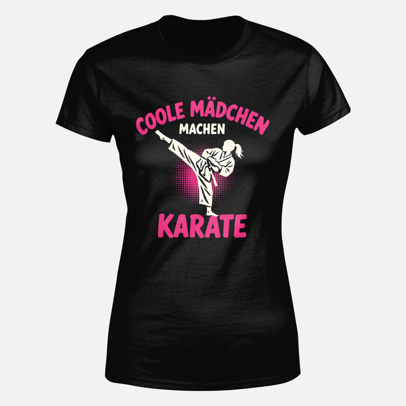 T-shirts: Coole M&auml;dchen Machen Karate