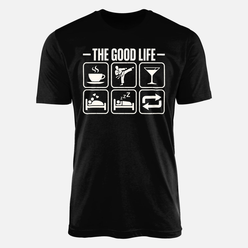 T-shirts: Karate Tagesablauf The Good Life