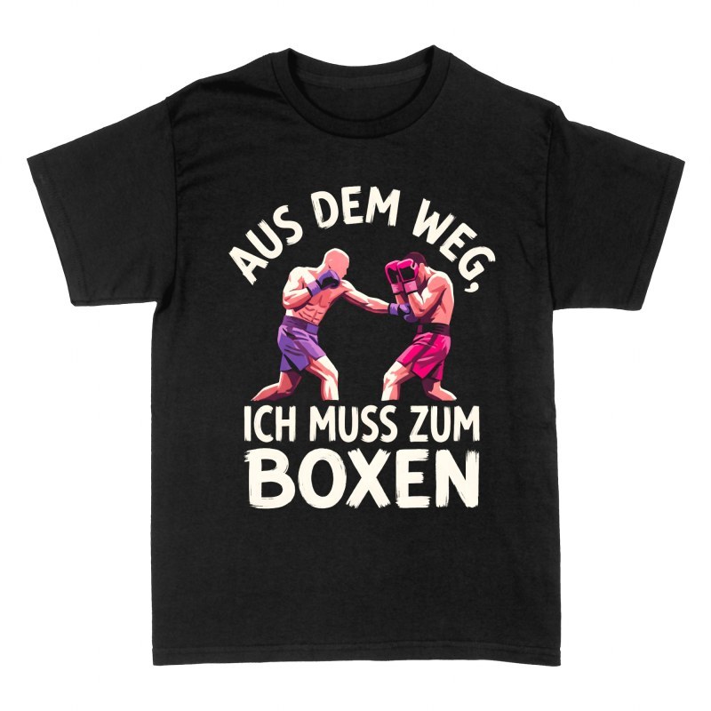T-shirts: Aus dem Weg, ich muss zum Boxen