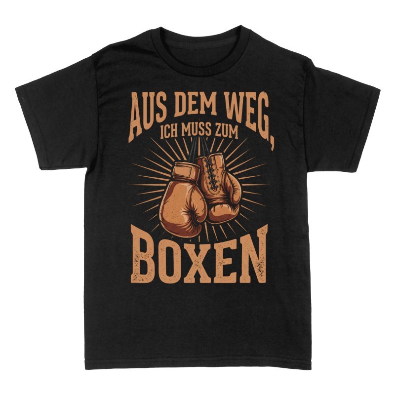 T-shirts: Aus dem Weg, ich muss zum Boxen