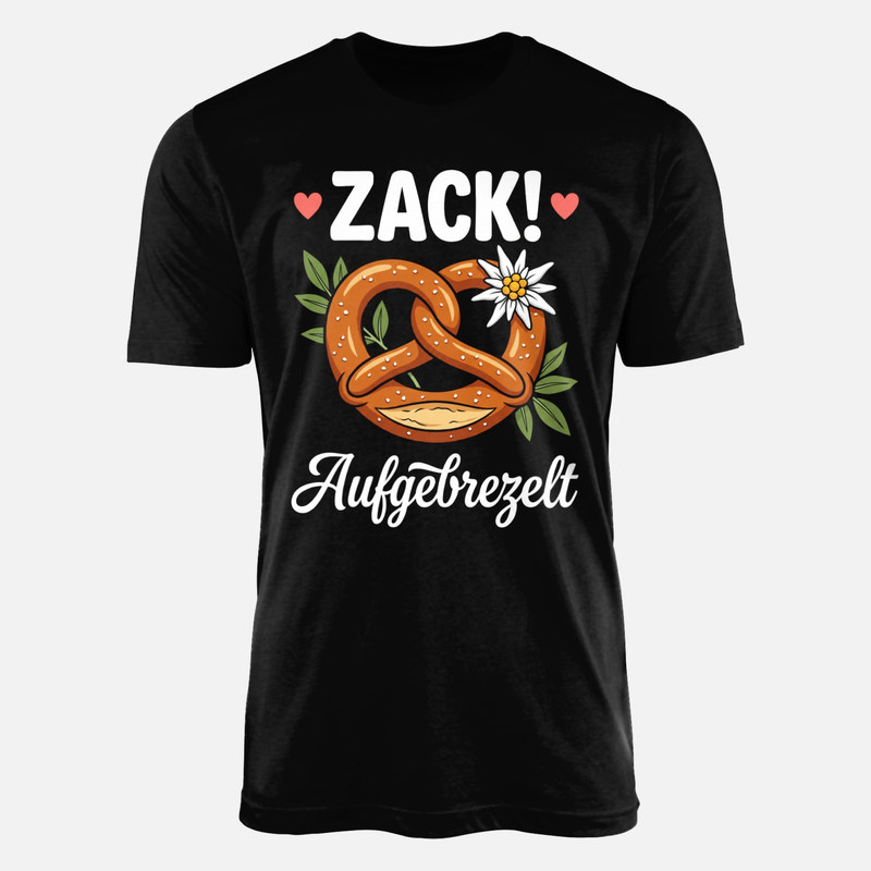 T-shirts: Zack Aufgebrezelt mit Brezn und Herzen