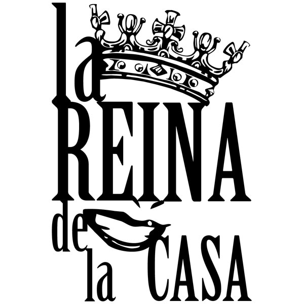 Wandtattoos: La Reina de la Casa