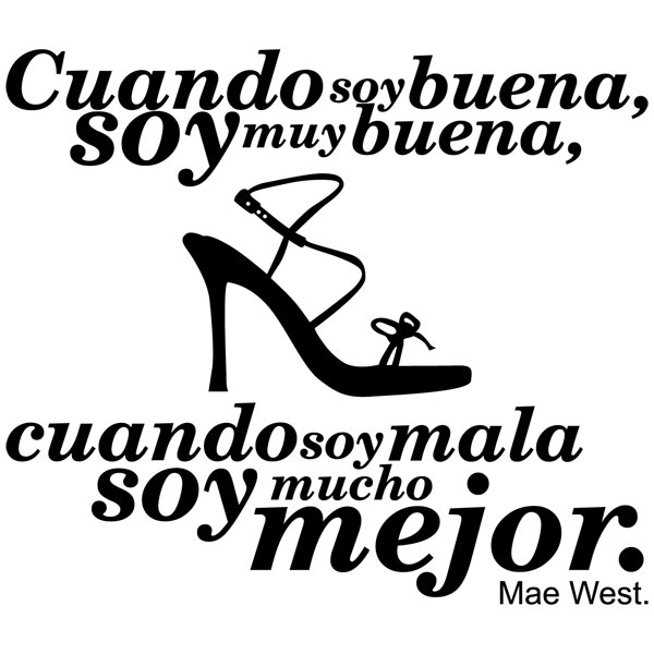 Wandtattoos: Cuando soy buena - Mae West