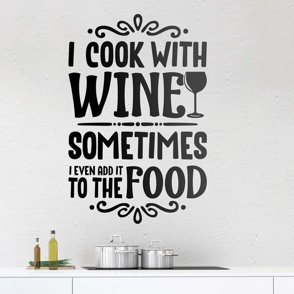 Wandtattoos: I cook with wine