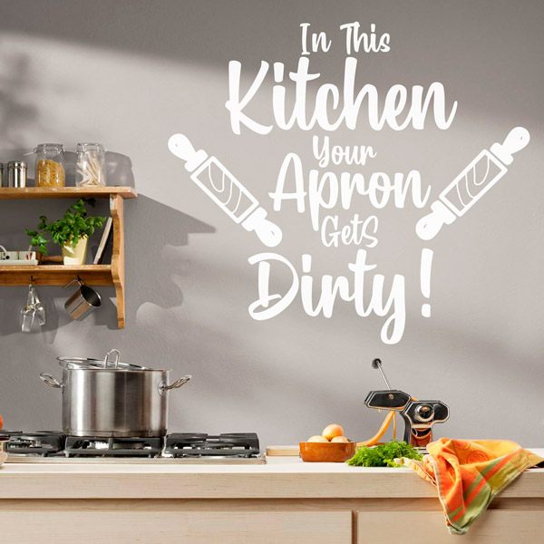 Wandtattoos: In this kitchen your apron gets dirty!