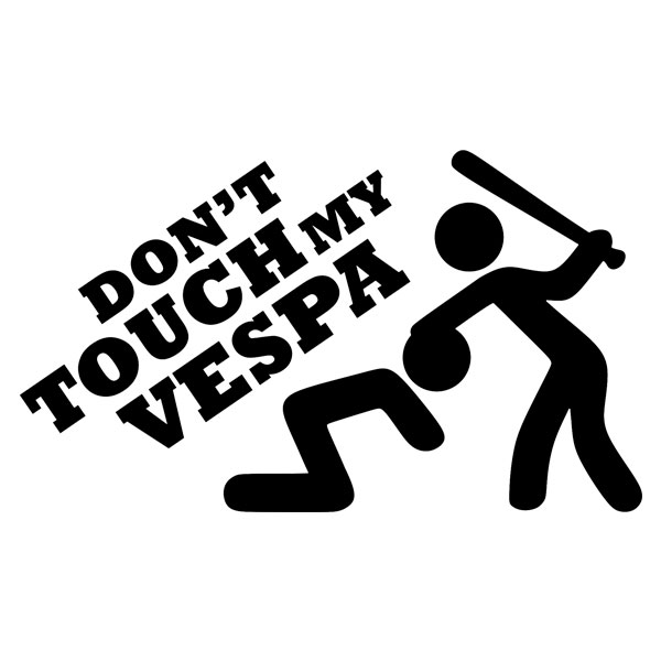 Aufkleber: Dont Touch my Vespa