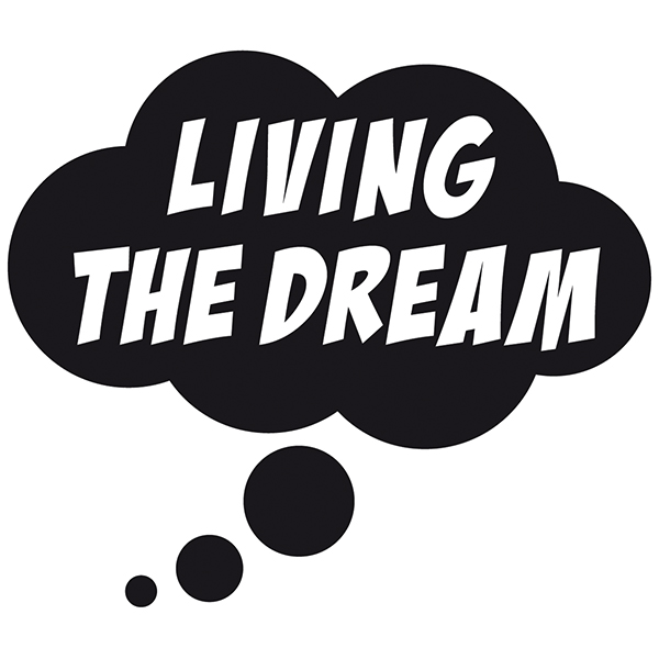 Aufkleber: Living the Dream