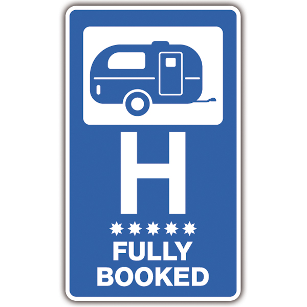 Wohnmobil aufkleber: Hotel Fully Booked