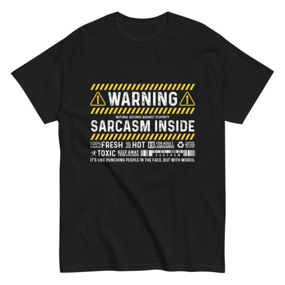 T-Shirt Warnung Sarkasmus Innen